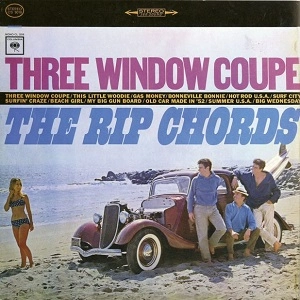 RIP CHORDS / リップ・コーズ / THREE WINDOW COUPE