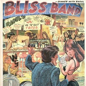 BLISS BAND / ブリス・バンド / DINNER WITH RAOUL