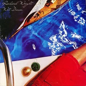 RICHARD WRIGHT / リチャード・ライト / WET DREAM