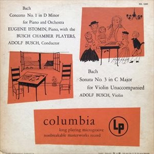 ADOLF BUSCH / アドルフ・ブッシュ / BACH: CONCERTO NO. 1 FOR PIANO AND ORCHESTRA / SONATA NO. 3