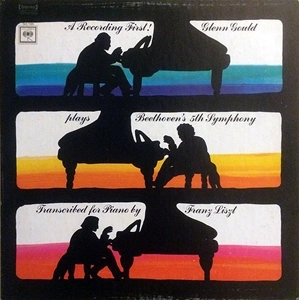 GLENN GOULD / グレン・グールド / GLENN GOULD PLAYS BEETHOVEN'S 5TH SYMPHONY TRANSCRIBED FOR PIANO BY FRANZ LISZT