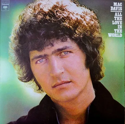 MAC DAVIS / ALL THE LOVE IN THE