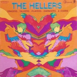HELLERS / SINGERS TALKERS PLAYERS SWINGERS & DOERS