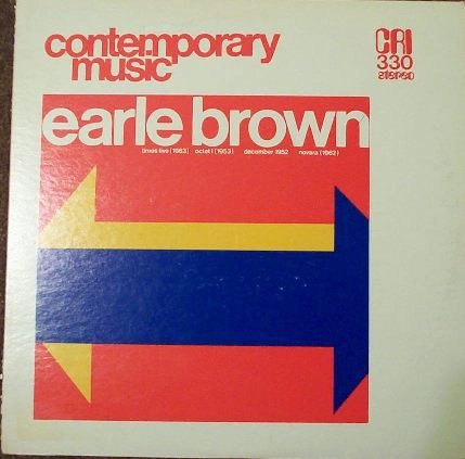 EARLE BROWN / アール・ブラウン / MUSIC BY EARLE BROWN