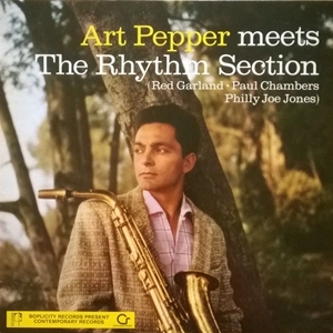 ART PEPPER / アート・ペッパー / MEETS THE RHYTHM SECTION