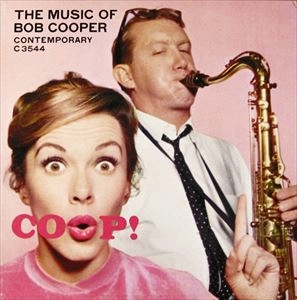BOB COOPER / ボブ・クーパー / COOP!