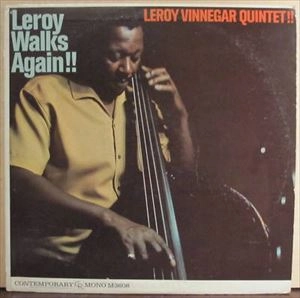 LEROY VINNEGAR / リロイ・ヴィネガー / LEROY WALKS AGAIN