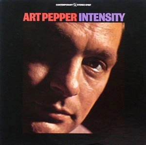 ART PEPPER / アート・ペッパー / INTENSITY