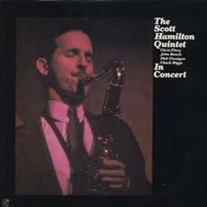 SCOTT HAMILTON / スコット・ハミルトン / IN CONCERT