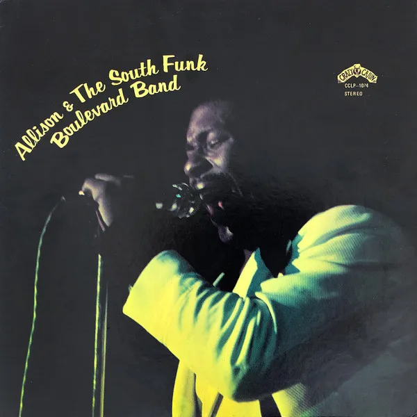 ALLISON & THE SOUTH FUNK BOULEVARD BAND / ALLISON & THE SOUTH