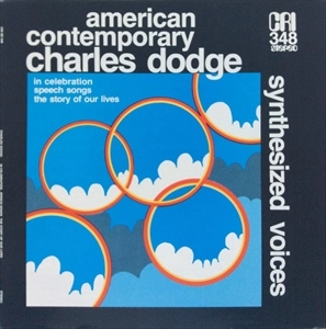 CHARLES DODGE / SYNTHESIZED VOICES