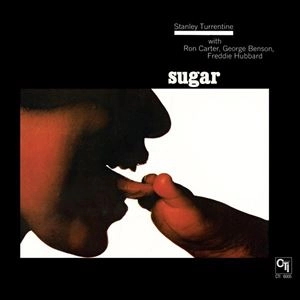 STANLEY TURRENTINE / スタンリー・タレンタイン / SUGAR
