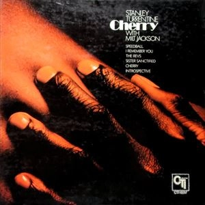 STANLEY TURRENTINE / スタンリー・タレンタイン / CHERRY