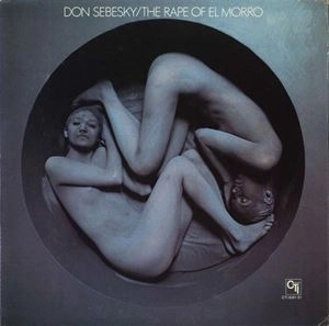 DON SEBESKY / ドン・セベスキー / RAPE OF EL MORRO