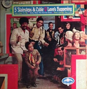 FIVE STAIRSTEPS & CUBIE / ファイヴ・ステアーステップス&キュービー / LOVE'S HAPPENING