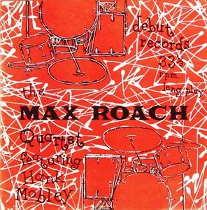MAX ROACH / マックス・ローチ / MAX ROACH QUARTET FEATURING HANK MOBLEY