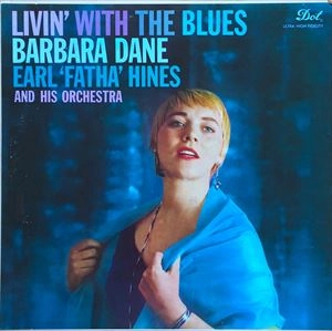 BARBARA DANE / バーバラ・デイン / LIVIN' WITH THE BLUES