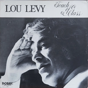 LOU LEVY / ルー・レヴィー / TOUCH OF CLASS