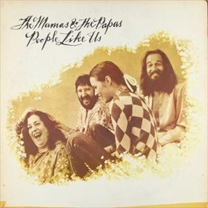 MAMAS & THE PAPAS / ママス&パパス / PEOPLE LIKE US