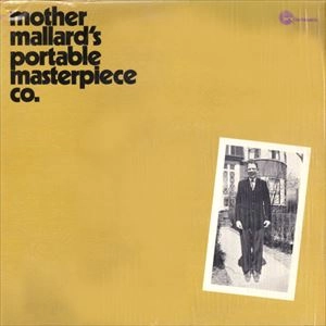 MOTHER MALLARD'S PORTABLE MASTERPIECE CO. / MOTHER MALLARD'S PORTABLE MASTERPIECE COMPANY