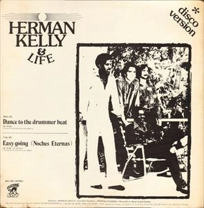 HERMAN KELLY & LIFE / ハーマン・ケリー・アンド・ライフ / DANCE TO THE DRUMMER BEAT