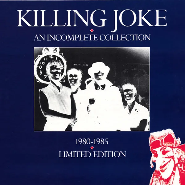 KILLING JOKE / キリング・ジョーク / AN INCOMPLETE COLLEC