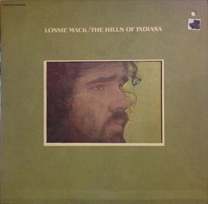 LONNIE MACK / ロニー・マック / HILLS OF INDIANA