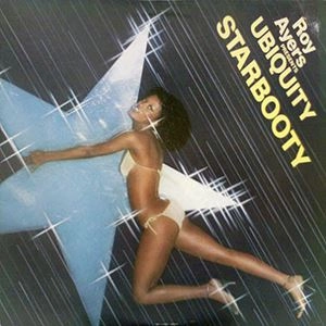 ROY AYERS UBIQUITY / ロイ・エアーズ・ユビキティ / STARBOOTY