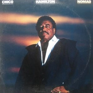 CHICO HAMILTON / チコ・ハミルトン / NOMAD