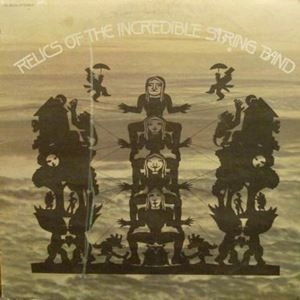 INCREDIBLE STRING BAND / インクレディブル・ストリング・バンド / RELICS OF THE INCREDIBLE STRING BAND