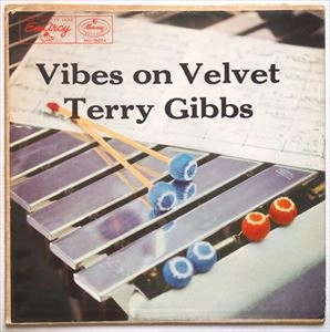 TERRY GIBBS / テリー・ギブス / VIBES ON VELVET