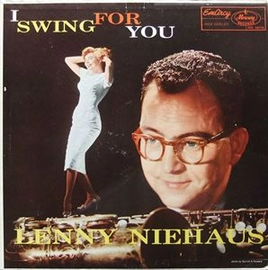 LENNY NIEHAUS / レニー・ニーハウス / I SWING FOR YOU
