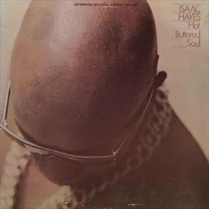 ISAAC HAYES / アイザック・ヘイズ / HOT BUTTERED SOUL