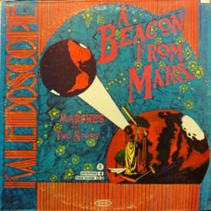 KALEIDOSCOPE (US) / BEACON FROM MARS