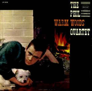 PHIL WOODS / フィル・ウッズ / WARM WOODS
