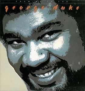 GEORGE DUKE / ジョージ・デューク / FROM ME TO YOU