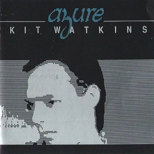 KIT WATKINS / キット・ワトキンス / AZURE