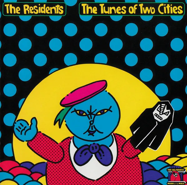 RESIDENTS / レジデンツ / TUNES OF TWO CITIES