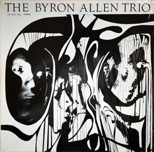 BYRON ALLEN / バイロン・アレン / BYRON ALLEN TRIO / THE BYRON ALLEN TRIO