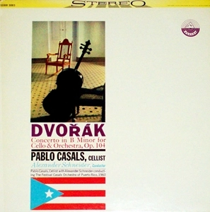 PABLO CASALS / パブロ・カザルス / DVORAK: CONCERTO IN B MINOR FOR CELLO & ORCHESTRA, OP.104