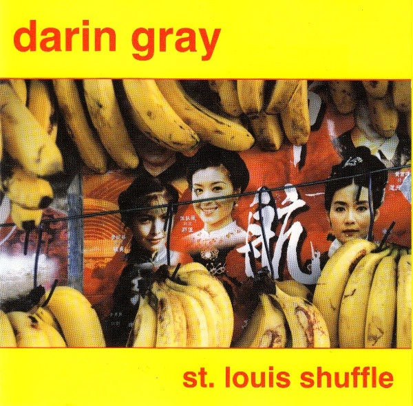 DARIN GRAY / ST.LUOIS SHUFFLE