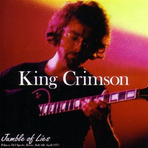 KING CRIMSON / キング・クリムゾン / JUMBLE OF LIES