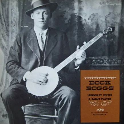 DOCK BOGGS / LEGENDARY SINGER & B