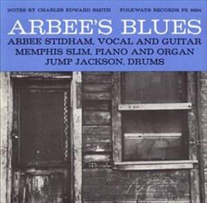 ARBEE STIDHAM / アービー・スティッダム / ARBEE'S BLUES / ARBEES BLUES