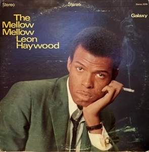 LEON HAYWOOD / レオン・ヘイウッド / MELLOW, MELLOW