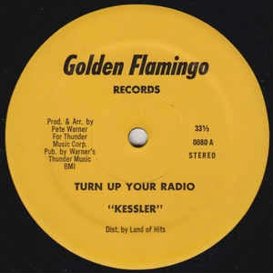 KESSLER / TURN UP YOUR RADIO