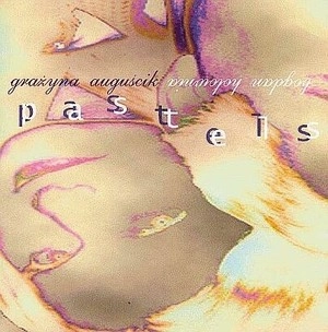 GRAZYNA AUGUSCIK / グラジーナ・アウグスチク / PASTELS