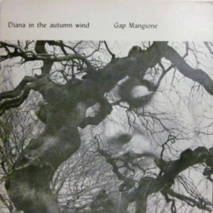 GAP MANGIONE / ギャップ・マンジョーネ / DIANA IN THE AUTUMN WIND