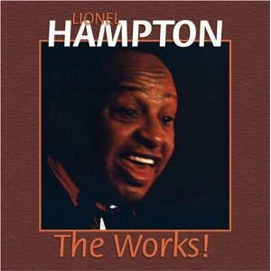 LIONEL HAMPTON / ライオネル・ハンプトン / THE WORKS