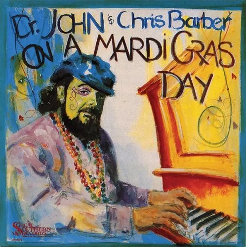 CHRIS BARBER & DR. JOHN / ON A MARDI GRAS DAY